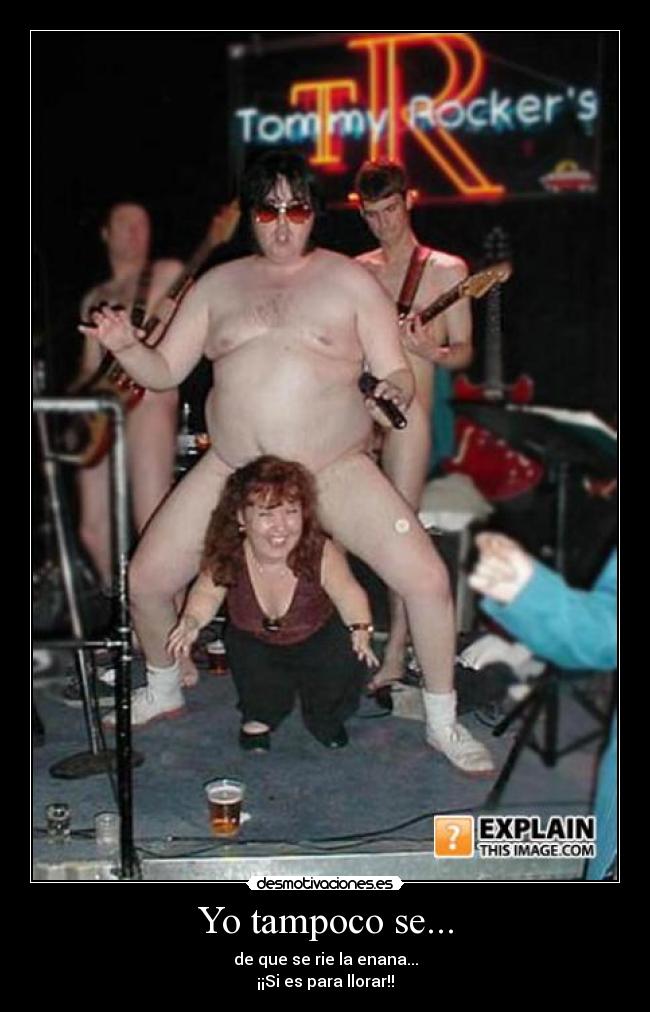 Yo tampoco se... - de que se rie la enana...
¡¡Si es para llorar!!