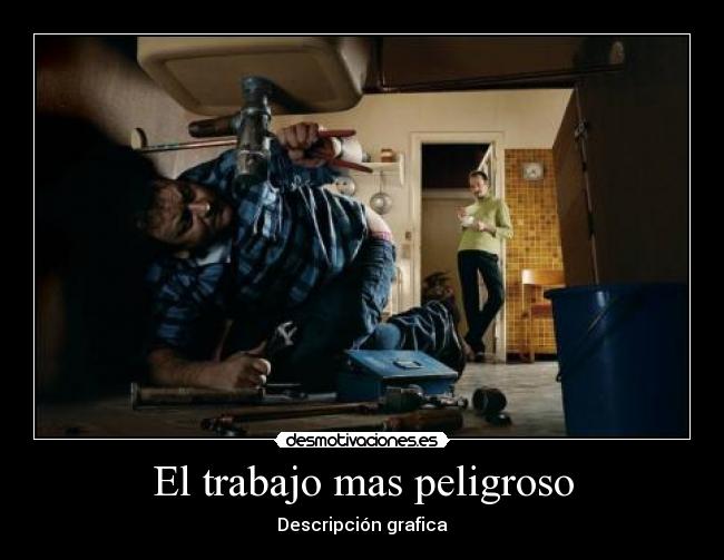 El trabajo mas peligroso - Descripción grafica