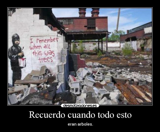 Recuerdo cuando todo esto -