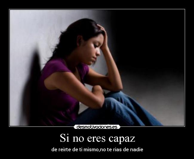 Si no eres capaz - 