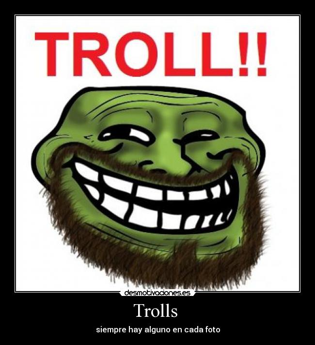 Trolls -