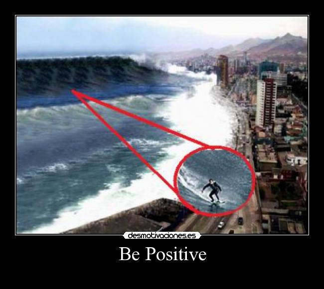 Be Positive -