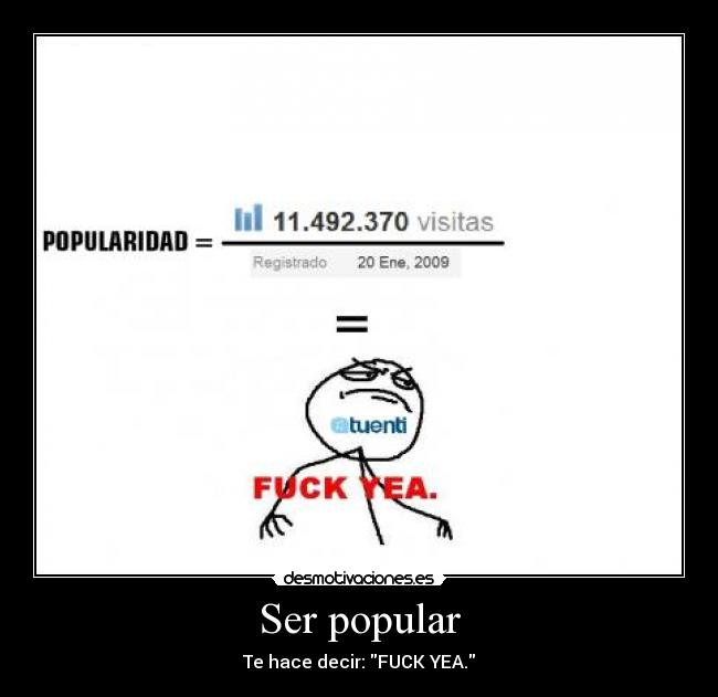 carteles fuck yea tuenti pupuladirad visitas desmotivaciones