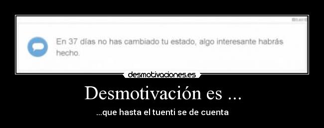 Desmotivación es ... -