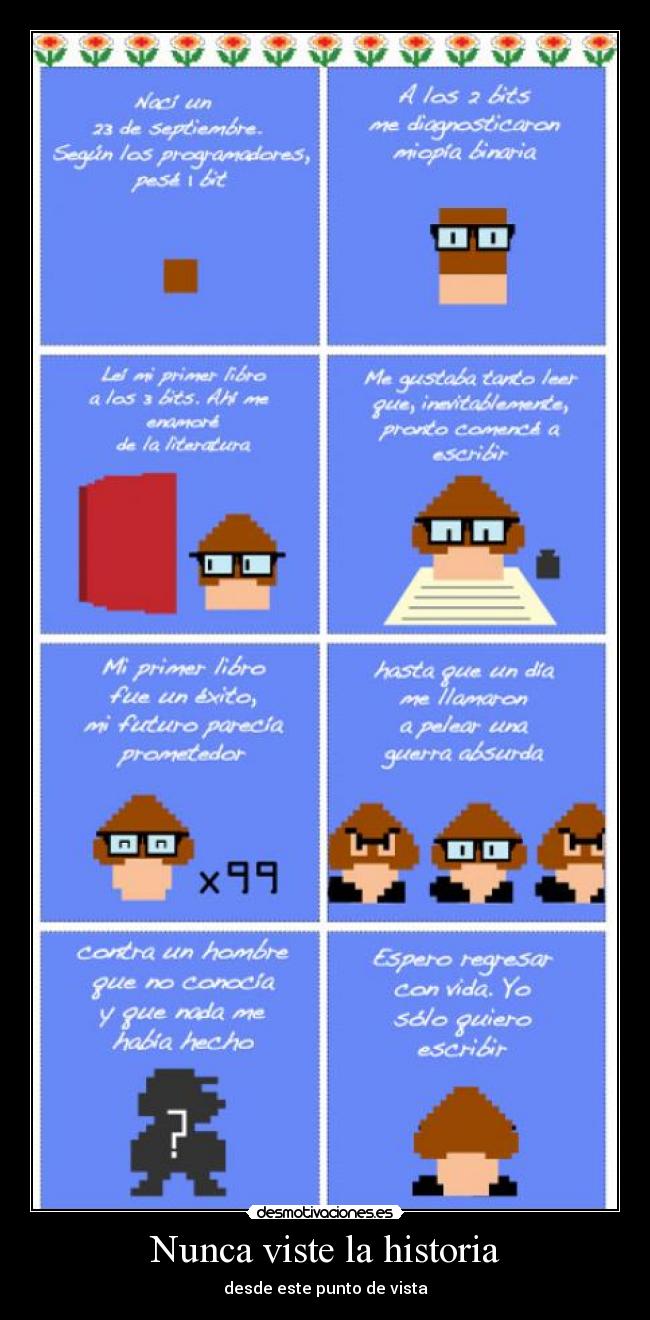 Nunca viste la historia -