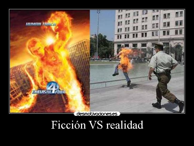 Ficción VS realidad - 