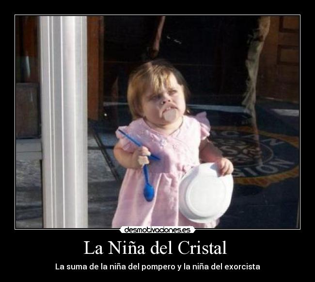 La Niña del Cristal  - 