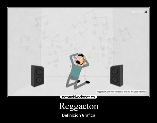 carteles reggaeton desmotivaciones