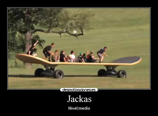 Jackas - Nivel:medio