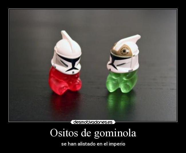 carteles osos ositos gominola star wars desmotivaciones