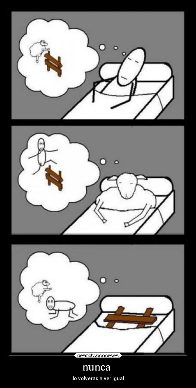 nunca - lo volveras a ver igual