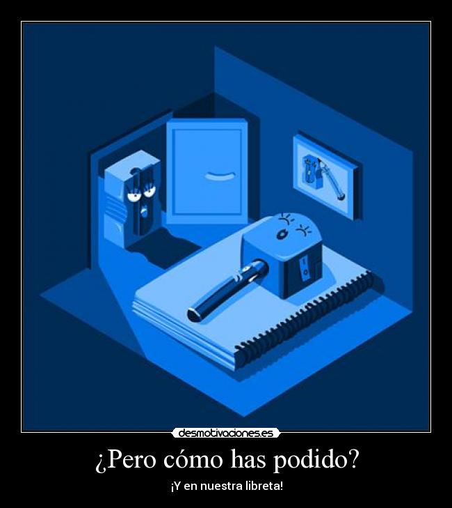 carteles lapiz sacapuntas libreta cuernos desmotivaciones