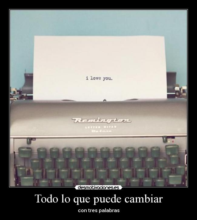 Todo lo que puede cambiar -