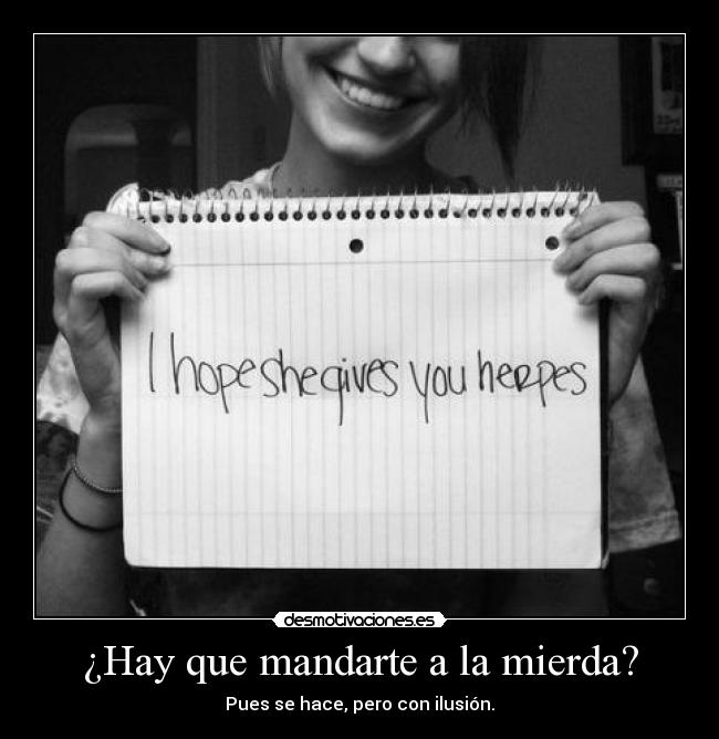 ¿Hay que mandarte a la mierda? - 