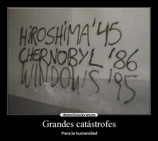 Grandes catástrofes - Para la humanidad