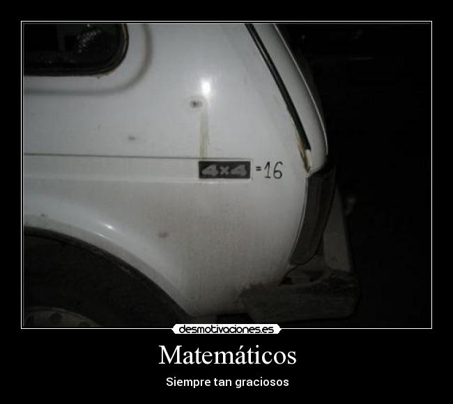Matemáticos - Siempre tan graciosos