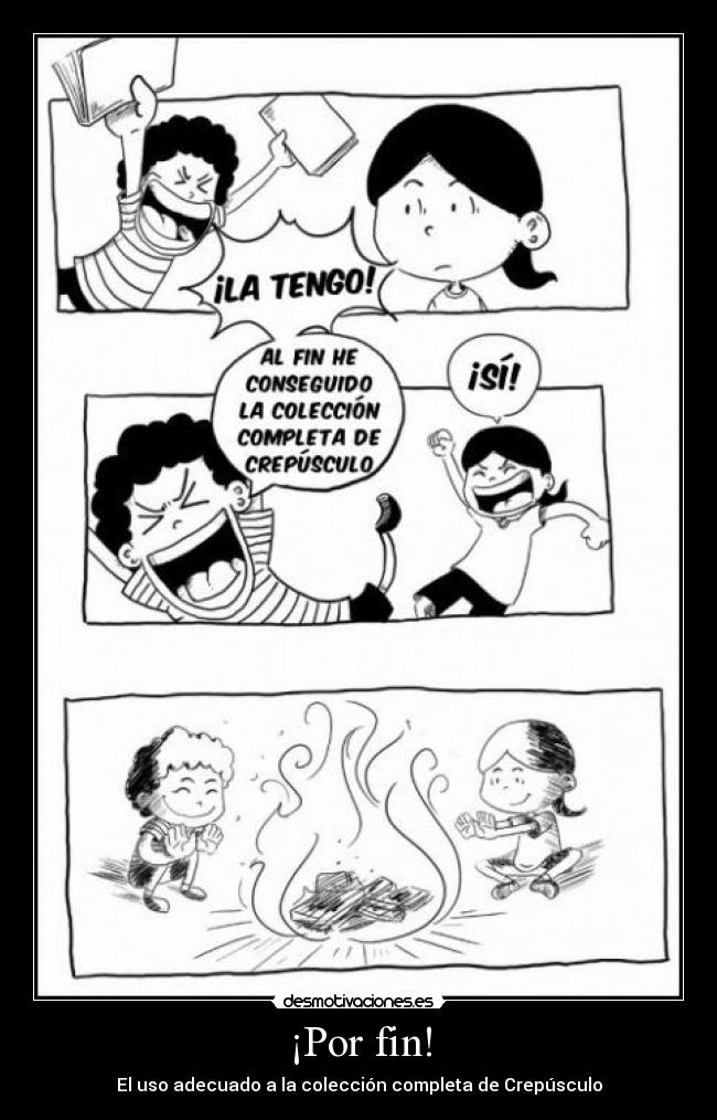 carteles por fin uso adecuado coleccion completa crepusculo desmotivaciones