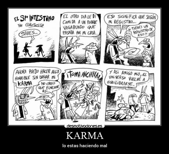 KARMA - lo estas haciendo mal