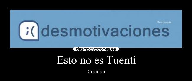 Esto no es Tuenti -
