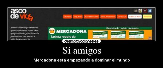 Sí amigos -