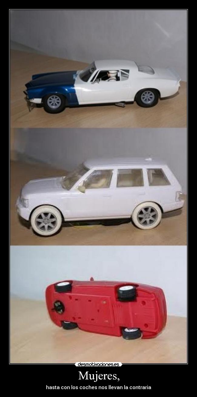 Mujeres, - hasta con los coches nos llevan la contraria