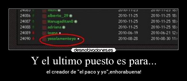 Y el ultimo puesto es para... -