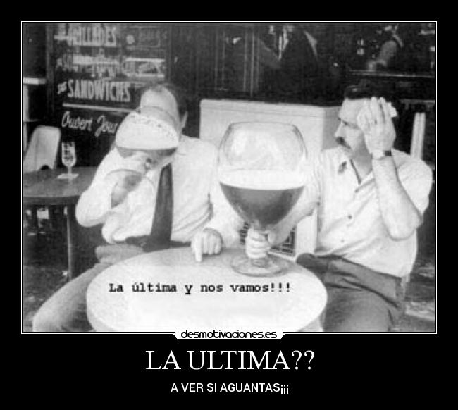 LA ULTIMA?? - A VER SI AGUANTAS¡¡¡