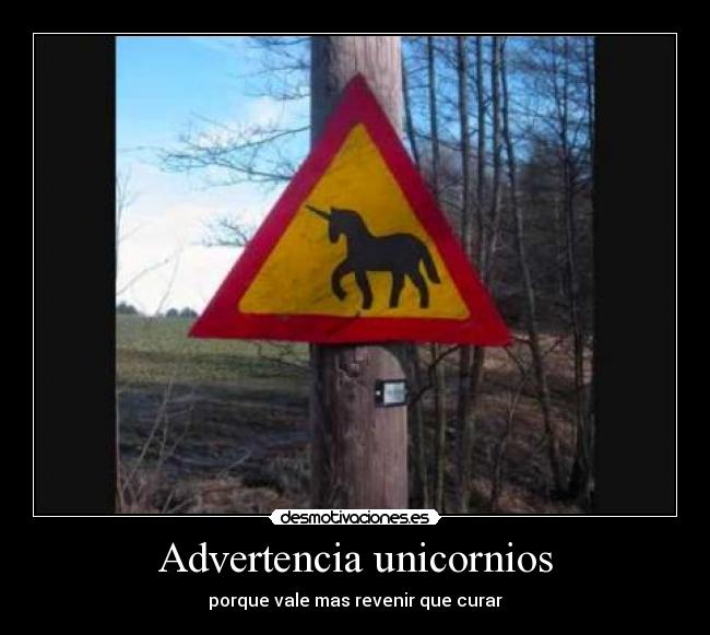 Advertencia unicornios - 