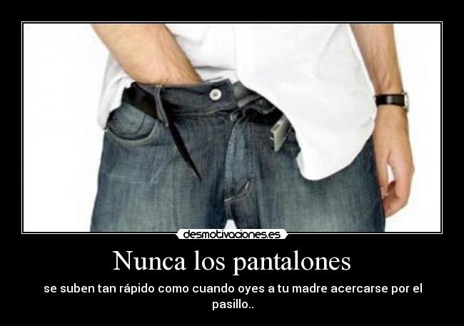 carteles masturbacion pantalones madre pasillo desmotivaciones