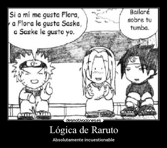 Lógica de Raruto - Absolutamente incuestionable