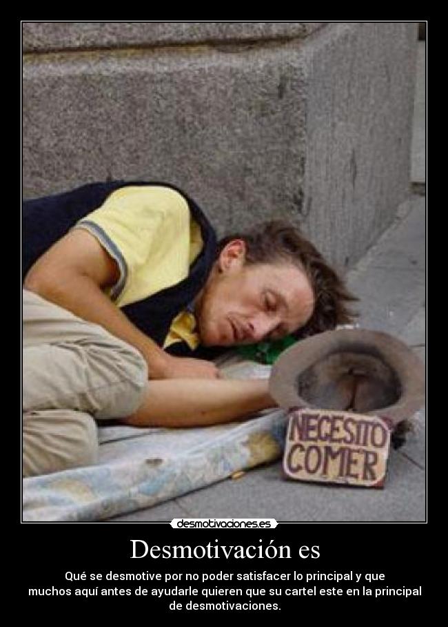 carteles vagabundo pobreza ayuda jako cdc desmotivaciones