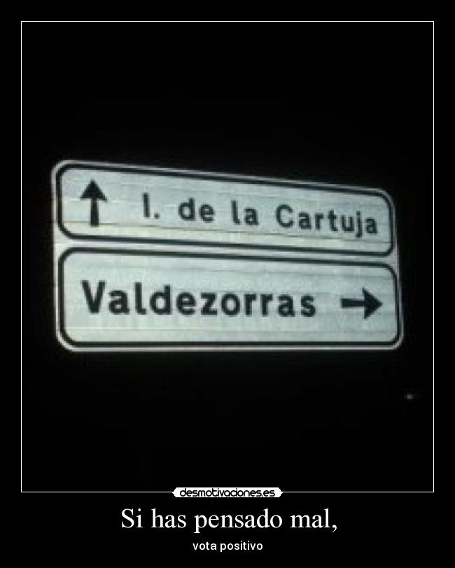carteles valdezorras desmotivaciones