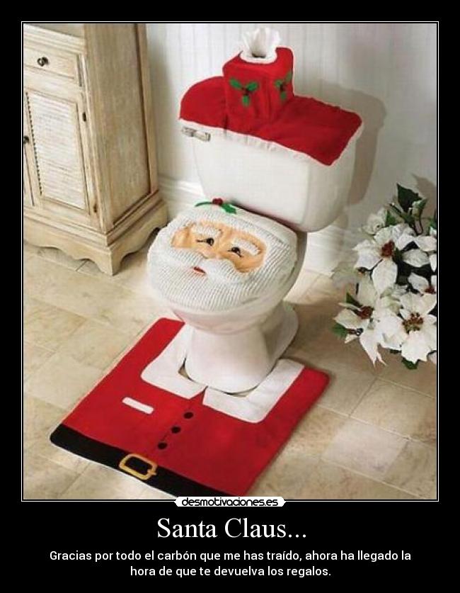 Santa Claus... -