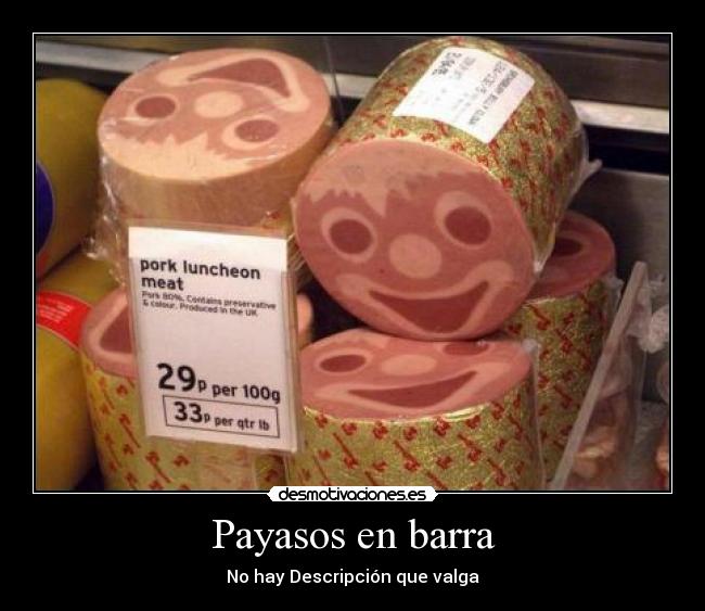 Payasos en barra - No hay Descripción que valga