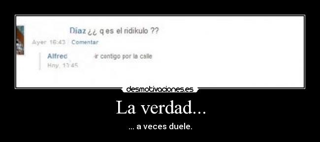 La verdad... - 