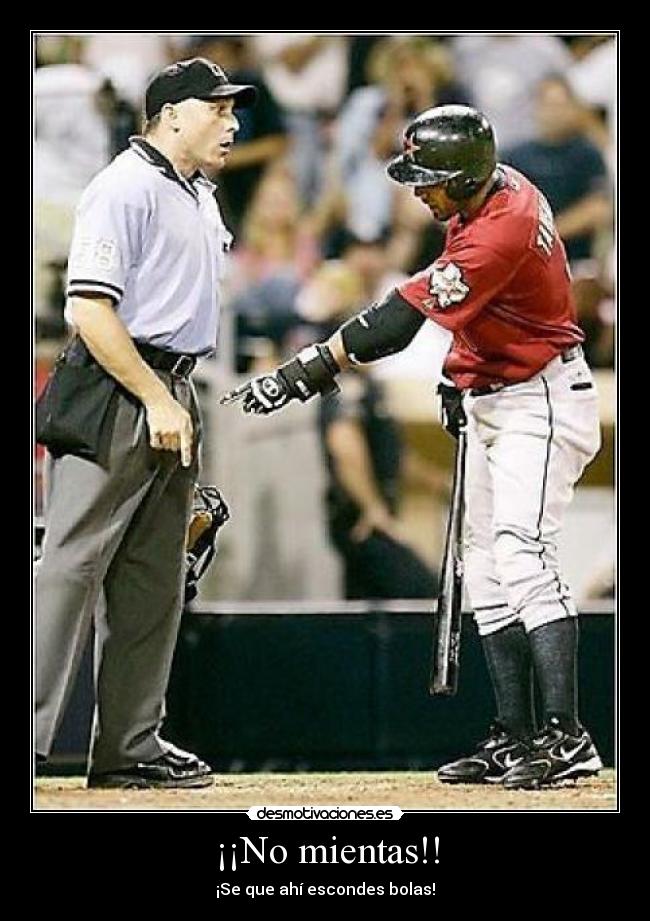 ¡¡No mientas!! - 
