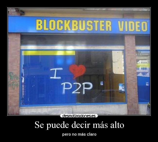 carteles p2p desmotivaciones