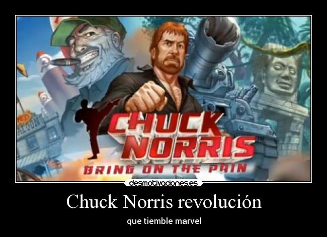 Chuck Norris revolución - que tiemble marvel