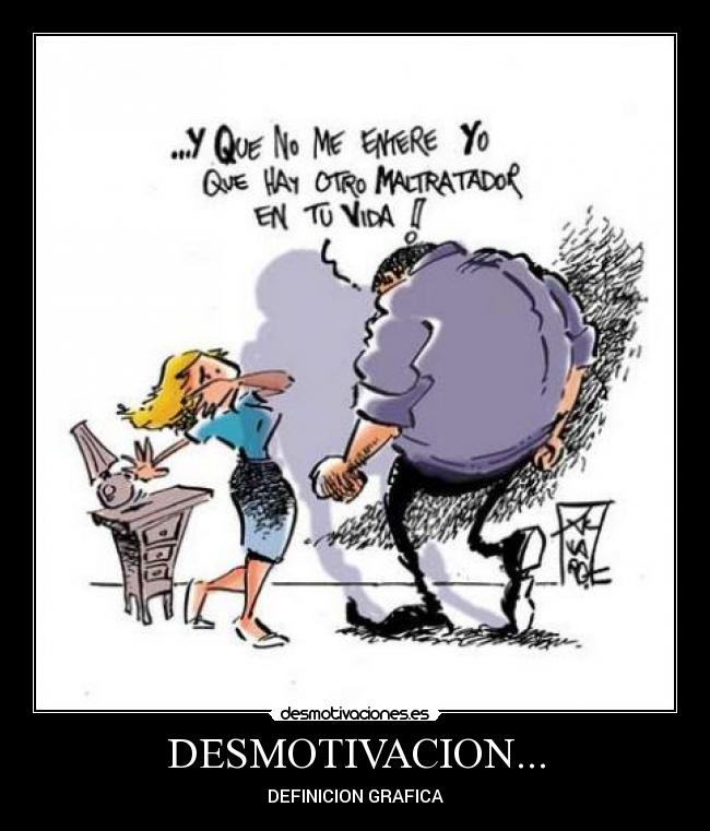 DESMOTIVACION... - DEFINICION GRAFICA