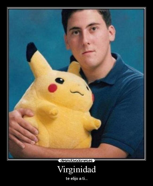 Virginidad - te elijo a ti...