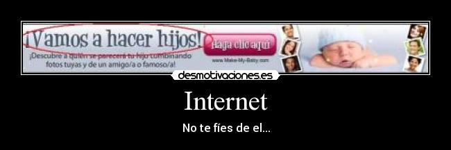 carteles internet internet desmotivaciones