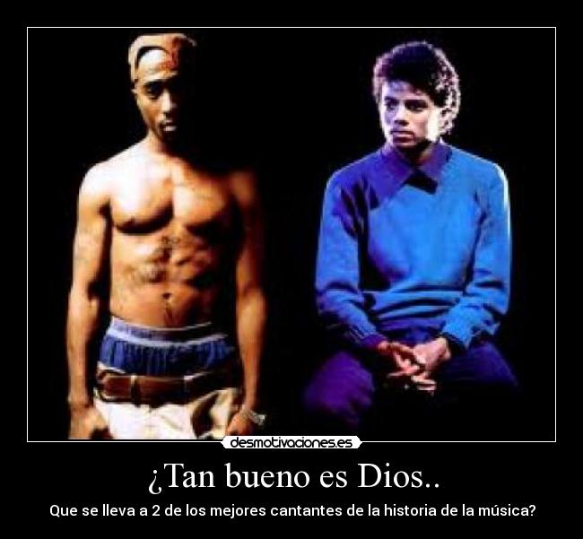 carteles dios 2pac michael jackson desmotivaciones