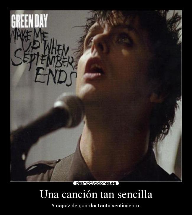 Una canción tan sencilla - Y capaz de guardar tanto sentimiento.