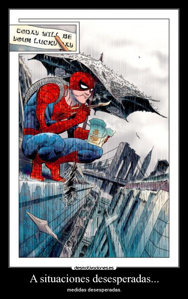 A situaciones desesperadas... - 