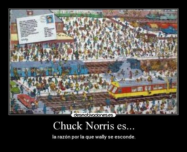 Chuck Norris es... - 