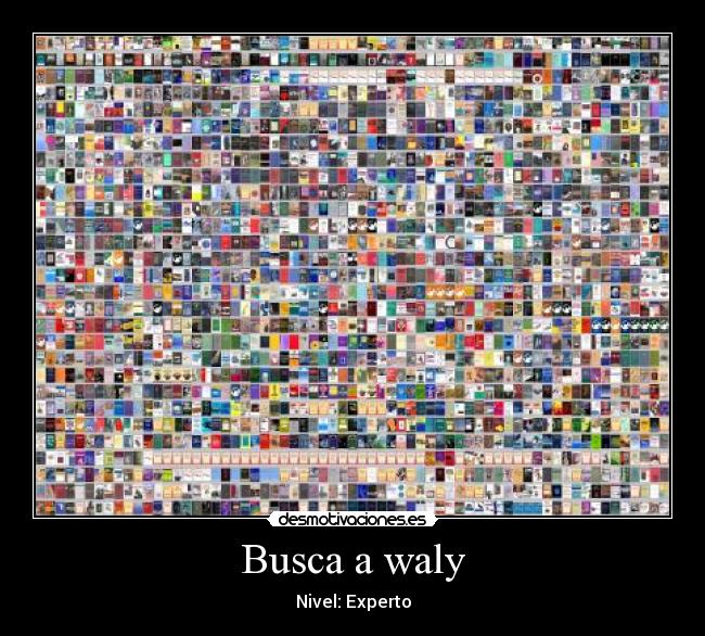 Busca a waly - Nivel: Experto