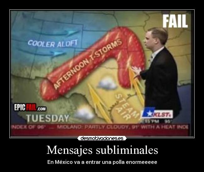 Mensajes subliminales - En México va a entrar una polla enormeeeee