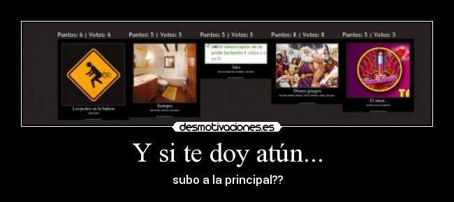 Y si te doy atún... - subo a la principal??