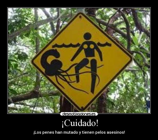 ¡Cuidado! - 
