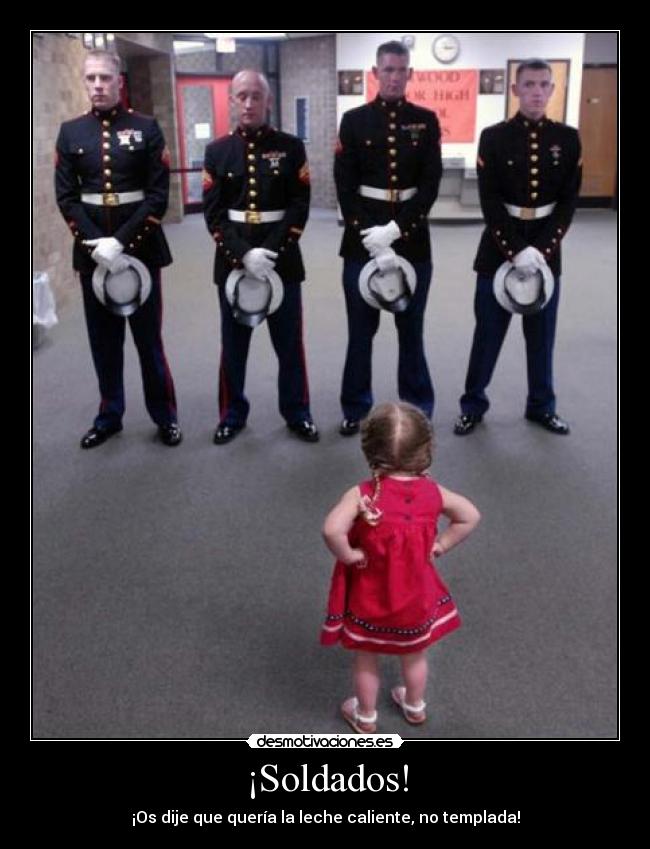 ¡Soldados! - 